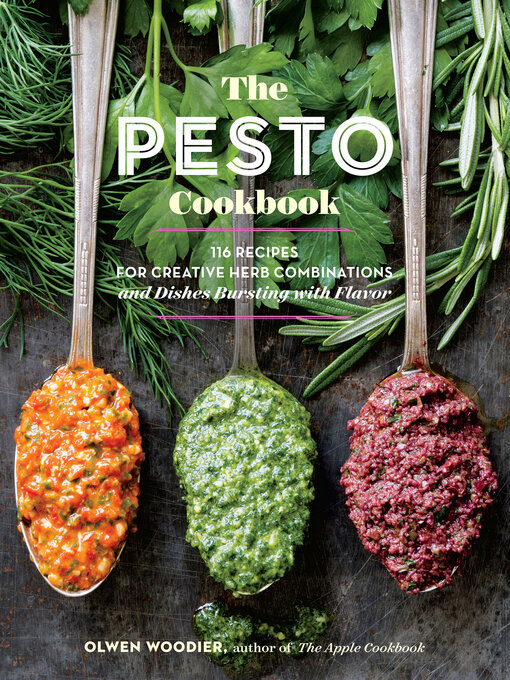 Title details for The Pesto Cookbook by Olwen Woodier - Available